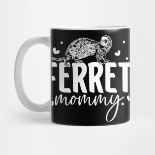 Ferret lover - Ferret Mommy Mug